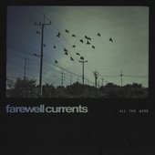 Farewell Currents [Explicit]