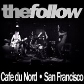 The Follow in San Francisco