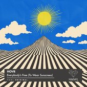 Everyone's Free (To Wear Sunscreen)