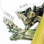 Kluge - Loress (2011)