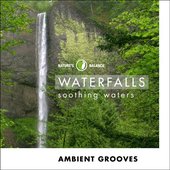 Waterfalls: Ambient Grooves