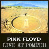 Pink Floyd - Live At Pompeii