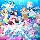 Koi Ni Naritai AQUARIUM Official Single cover