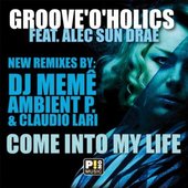 Come Into My Life (Remixes)