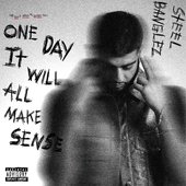 One Day It Will All Make Sense
