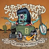Supercharged Sounds - The Best of the GaragePunk Hideout, Vol. 8
