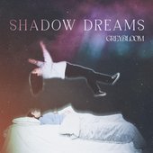 Shadow Dreams - EP