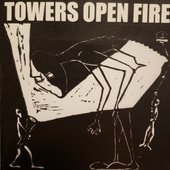 Towers Open Fire