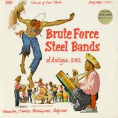 Brute Force Steel Bands of Antigua