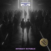 Intimacy In Public - EP