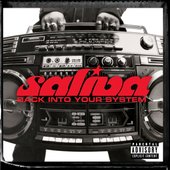 Saliva - 2002 - Back Into Your System