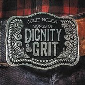 Songs of Dignity & Grit