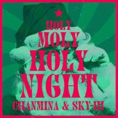 Holy Moly Holy Night - Single