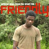 Original Music from the Short Film "Friendly" - EP