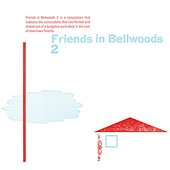 Friends in Bellwoods 2