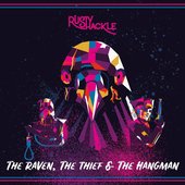 The Raven, The Thief & The Hangman
