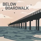 Below Boardwalk.jpeg