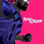 Peace Is the Mission Album