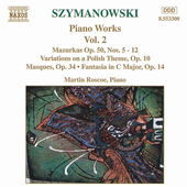 Szymanowski: Piano Works, Vol. 2