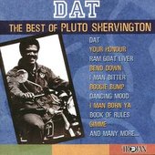 Dat - The Best of Pluto Shervington