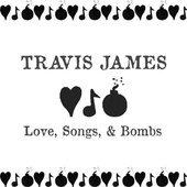 Love, Songs, & Bombs