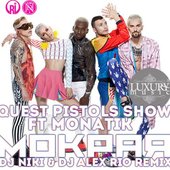 Quest Pistols feat. MONATIK