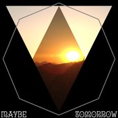 Maybe Tomorrow