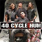 40 Cycle Hum