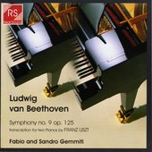 Ludwig van Beethoven and Franz Liszt: Symphony No. 9 in D Minor, Op. 125