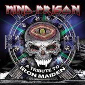 Mind Prison: A Tribute to Iron Maiden