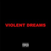 Violent Dreams - EP