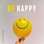 Be Happy (Radio Edit) - Single
