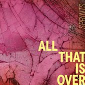 All That Is Over (Bandcamp Exclusive Bonus Edition)