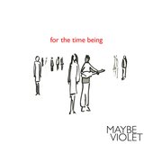 for the time being
