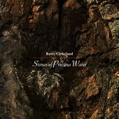 Stones of Precious Water