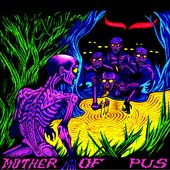 Mother of Pus
