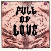 FULL OF LOVE