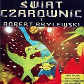 Świat Czarownic I Robert Brylewski