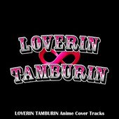 Loverin Tamburin Anime Cover Tracks