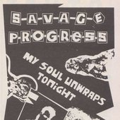 Savage Progress - My Soul Unwraps Tonight (1984)