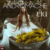 Ela - Andromache - The Album