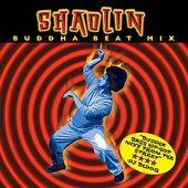 Shaolin Buddah Beat Mix