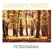 Crickets Forest