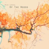 Of the Woods