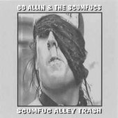 "Scumfuc Alley Trash"