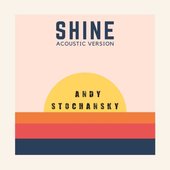 Shine (Acoustic) [Acoustic] - Single