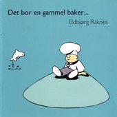 Det bor en gammel baker...