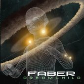 Faber - Dreamchild 