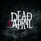 Dead by April (UK/Limited Edition)