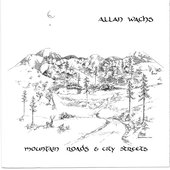 allan-waches-mountain-roads-and-city-streams.jpg